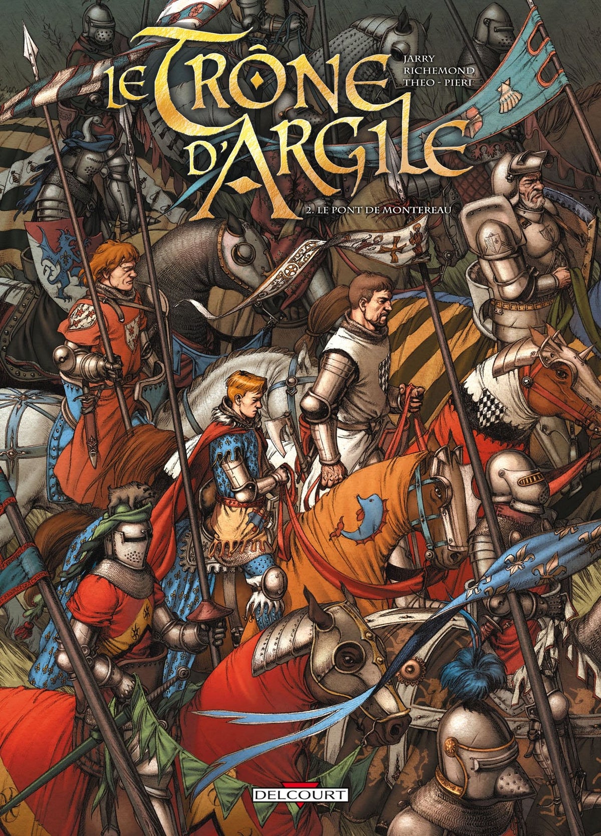 Le trône d’argile, tome 2 : le pont de Montereau