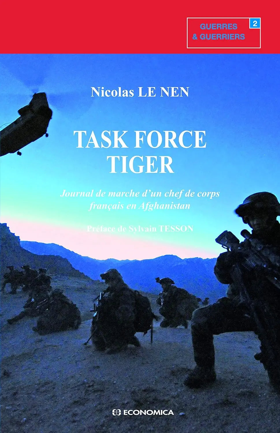 Task force tiger - journal de marche d'un chef de corps francais en Afghanistan (Nicolas Le Nen) defense-zone.com