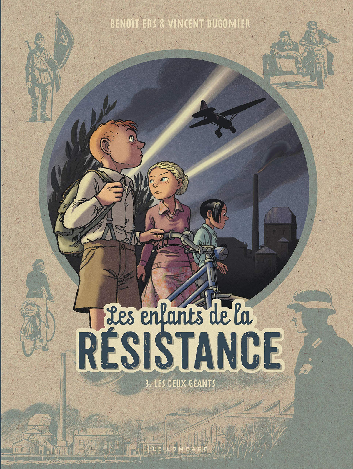 Les enfants de la Résistance, tome 3 : les deux géants