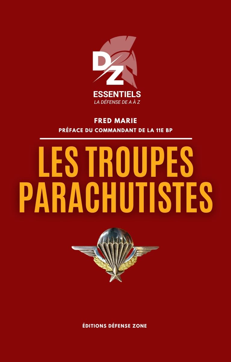 Les troupes parachutistes - Collection DZ Essentiels (Fred Marie) defense-zone.com