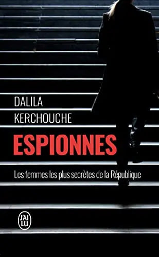 Espionnes : Doubles vies sous haute tension (Dalila Kerchouche) Amazon