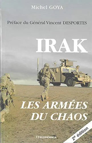 Irak : Les armées du chaos (Michel Goya) Amazon