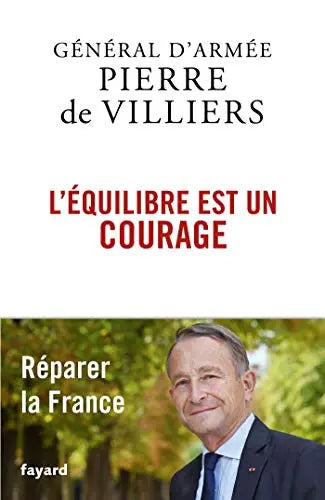 L'équilibre est un courage (Pierre de Villiers)