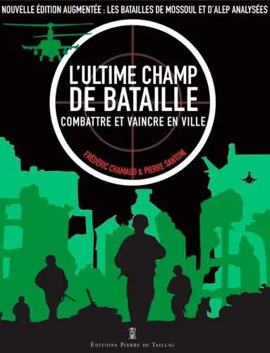 L'Ultime Champ De Bataille - Combattre Et Vaincre (Frédéric Chamaud et Pierre Santoni,) Amazon