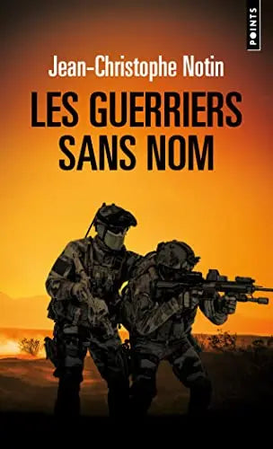 Les Guerriers sans nom (Jean-Christophe Notin) de Jean-Christophe Notin (Auteur)