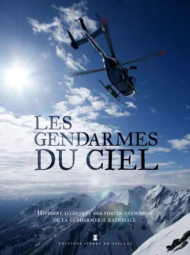 livre Les Gendarmes Du Ciel