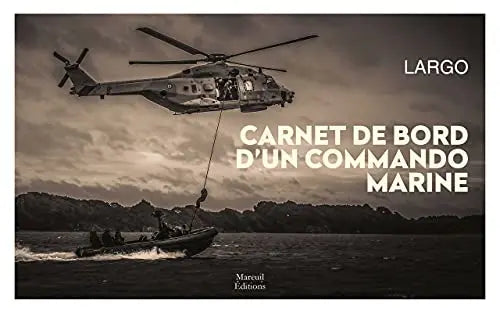 Carnet de bord d'un commando marine (Largo) Amazon