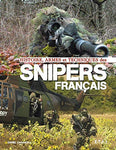Histoire, Armes et Techniques Des Snipers Francais (Daniel Casanova)