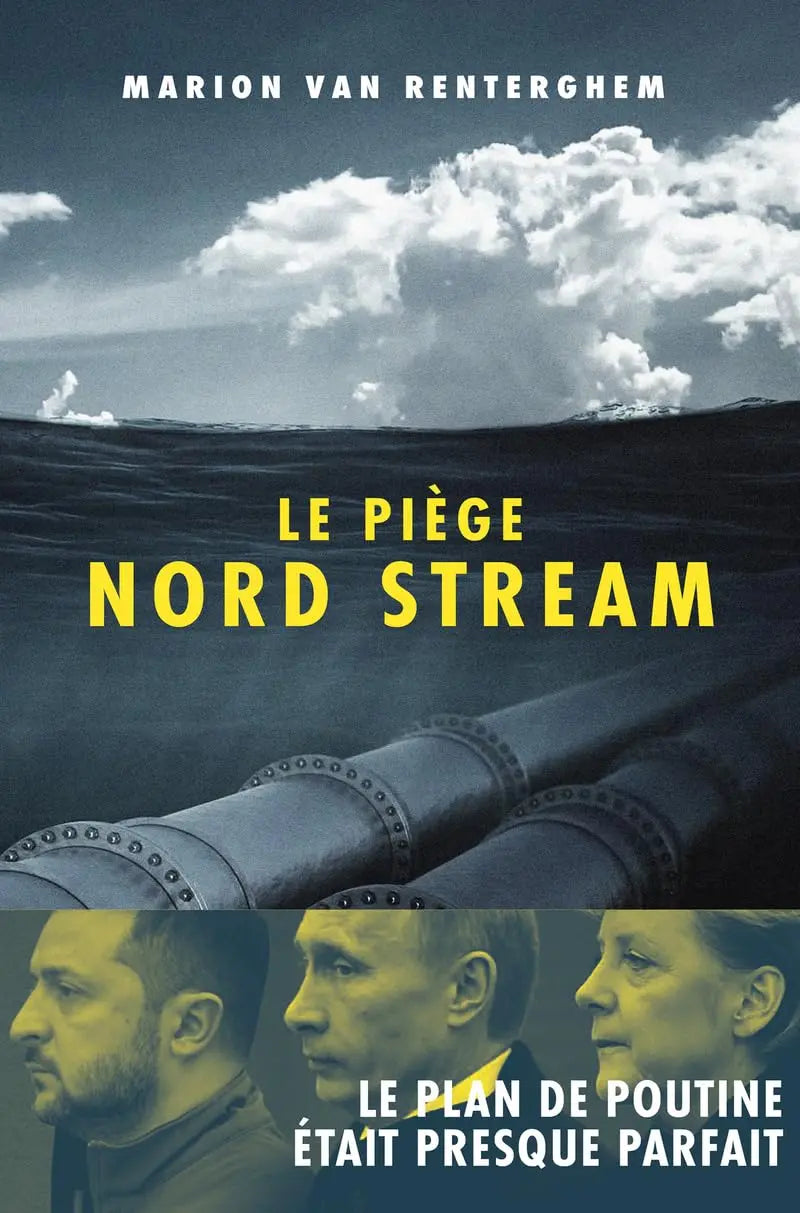 Le Piège Nord Stream (Marion Van Renterghem) defense-zone.com