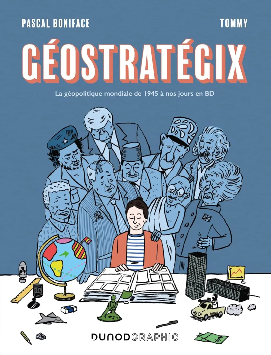 Géostratégix: La géopolitique mondiale de 1945 à nos jours en BD (Pascal Boniface) defense-zone.com