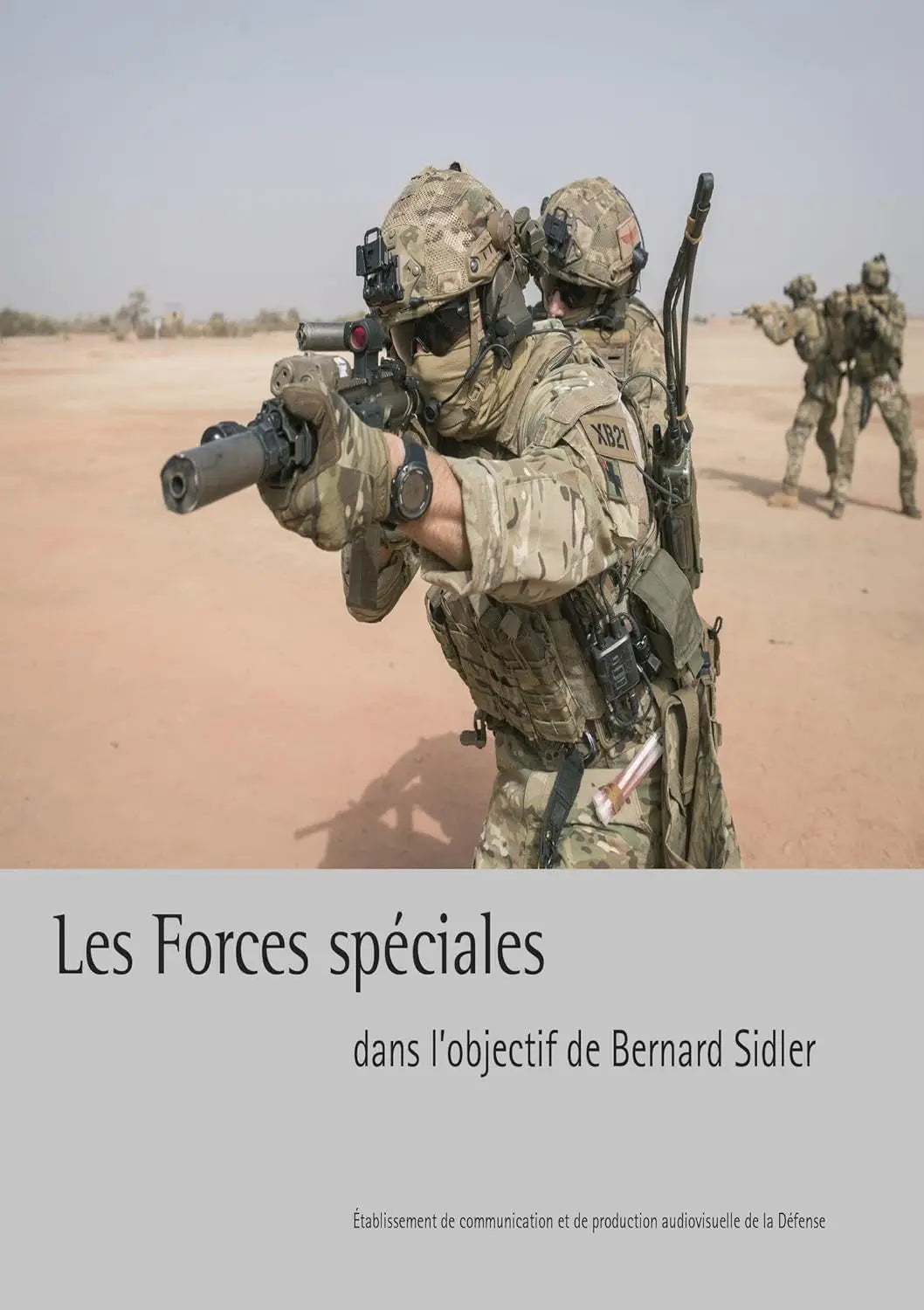 Les Forces spéciales : dans l'objectif de Bernard Sidler defense-zone.com